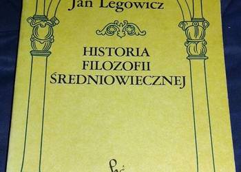 Historia filozofii średniowiecznej - Jan Legowicz