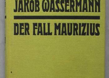 Der Fall Maurizius - Jakob Wassermann - książka po niemiecku