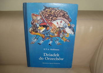 Dziadek do orzechów E.T.A. Hoffmann