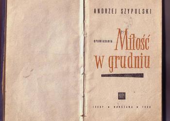 (5243) MIŁOŚĆ W GRUDNIU – ANDRZEJ SZYPULSKI