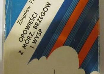 OPOWIEŚCI Z MÓRZ BRZEGÓW I WYSP - FLISOWSKI ZBIGNIEW
