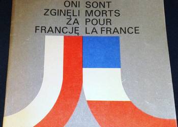 Oni zginęli za Francję - Urszula Kozierowska