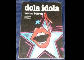 Dola idola - Marian Butrym Dola idola - Marian Butrym