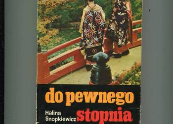 Do pewnego stopnia - Halina Snopkiewicz