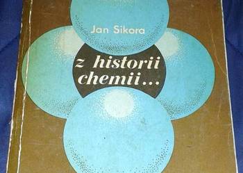 Z historii chemii - Jan Sikora