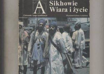 Sikhowie Wiara i życie
