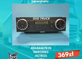 Panel klimatyzacji nawiewu A9604467828 MERCEDES ACTROS MP4