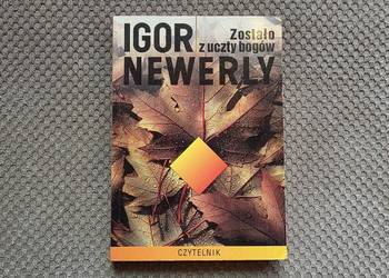 "Zostało z uczty bogów" Igor Newerly
