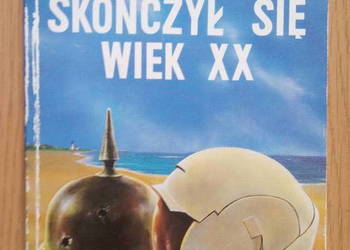 Skończył się wiek XX 1991r. Wojciech Wasiutynski