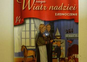SAGA WIATR NADZIEI TOM 14 - ZJEDNOCZENIE - FRID INGULSTAD