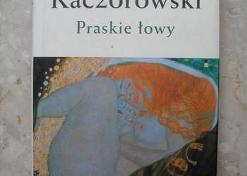 Praskie łowy - Aleksander Kaczorowski