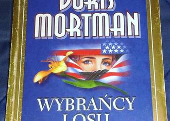 Wybrańcy losu - Doris Mortman