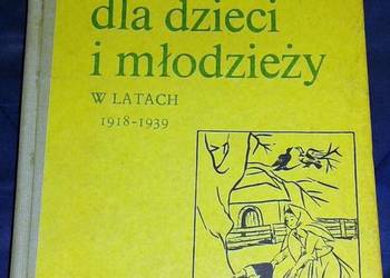 Literatura dla dzieci i młodzieży w latach 1918-1939