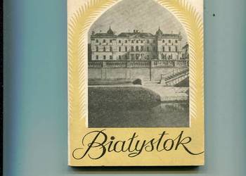 Białystok Informator turystyczny