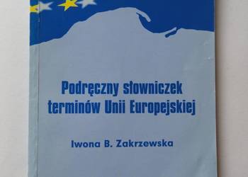 PODRĘCZNY SŁOWNICZEK TERMINÓW UNII EUROPEJSKIEJ