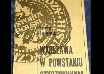 Warszawa w powstaniu styczniowym - Stefan Kieniewicz