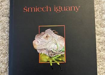 "Śmiech iguany" - Monika Luft