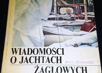 Wiadomości o jachtach żaglowych - Jerzy Dziewulski
