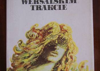 Halina Popławska - Na wersalskim trakcie