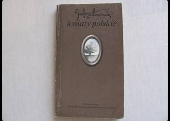 Julian Tuwim - Kwiaty polskie