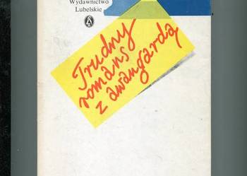 Trudny romans z awangardą - Ireneusz J. Kamiński