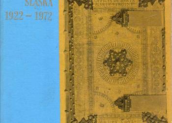 BIBLIOTEKA ŚLĄSKA 1922 - 1972