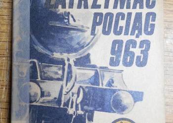 Żółty Tygrys - Zatrzymać pociąg 963 - 15/71