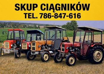 SKUP Ciągników, Skup Traktorów ,Skup Ciągników Rolniczych MAŁOPOLSKIE