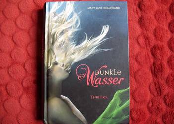 Dunkle Wasser - M.J.Beaufrand - książka niemiecka