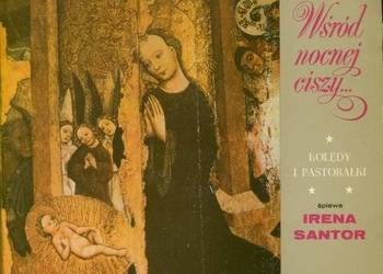 "Irena Santor" - "Wśród nocnej ciszy… Kolędy i pastorałki"