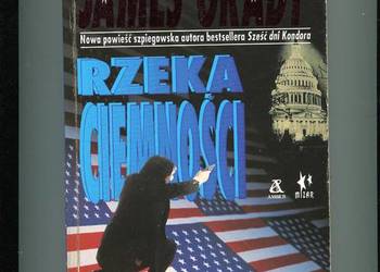 Rzeka Ciemności - James Grady