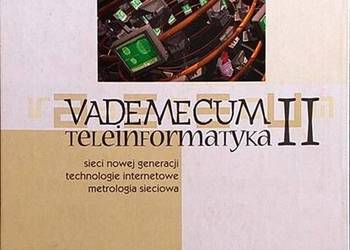 VADEMECUM TELEINFORMATYKA II VADEMECUM TELEINFORMATYKA II