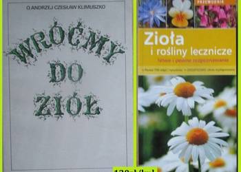 Wróćmy do ziół / Zioła i rośliny lecznicze/ zioła/ natura/ receptury