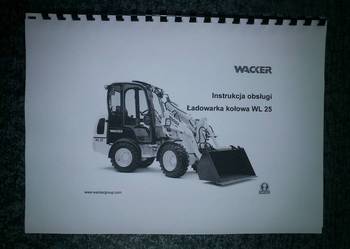 Instrukcja obsługi DTR ładowarka Wacker WL25 +katalog części