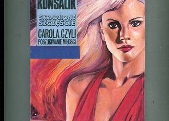 Skradzione szczęście Carola,czyli poszukiwanie miłości