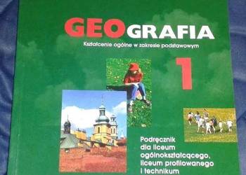 Geografia 1. Podręcznik. LO. Zakres podst. -  T. Michalski