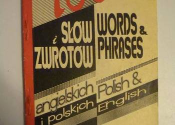 1000 SŁÓW I ZWROTÓW ANGIELSKICH I POLSKICH