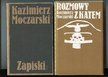 Rozmowy z katem + Zapiski - Kazimierz Moczarski