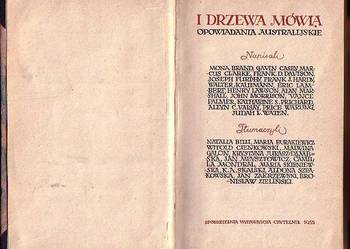 (6764) I DRZEWA MÓWIĄ (OPOWIADANIA AUSTRALIJSKIE)