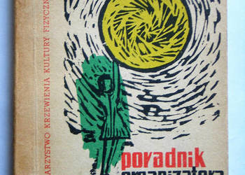 PORADNIK ORGANIZATORA REKREACJI FIZYCZNEJ