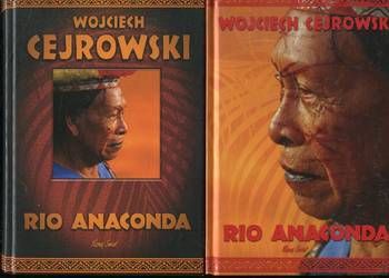 Rio Anaconda - Wojciech Cejrowski 2 wydania