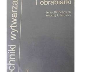 Obróbka skrawaniem i obrabiarki - Dmochowski