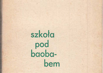 (02809) SZKOŁA POD BAOBABEM – BARBARA RYBAŁTOWSKA
