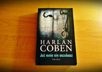 Harlan Coben "Już mnie nie oszukasz".