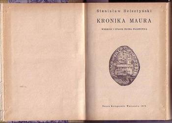 (6499) KRONIKA MAURA (WIELKOŚĆ I UPADEK PIOTRA WŁOSTOWICA) –