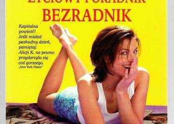 Alicji K. życiowy poradnik bezradnik Caroline Knapp Alicji K. życiowy poradnik bezradnik Caroline Knapp