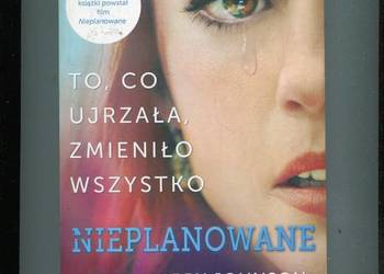 To co ujrzała zmieniło wszystko Nieplanowane - Abby Johnson