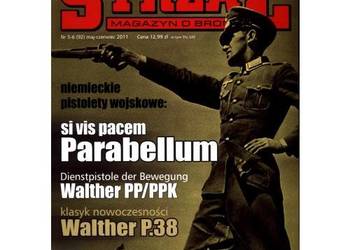 Strzał 5-6/2011 – Parabellum, Walther PP/PPK i P.38 – monografie