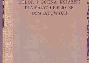 (3939) DOBÓR I OCENA KSIĄŻEK DLA MAŁYCH BIBLIOTEK OŚWIATOWYCH – STANISŁAW GEPPERT