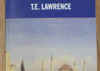 Seven Pillars of Wisdom - T.E. Lawrence
